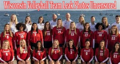 wisconsin volleyball team leaked pics uncensored|Wisconsin volleyball team leaked pics uncensored